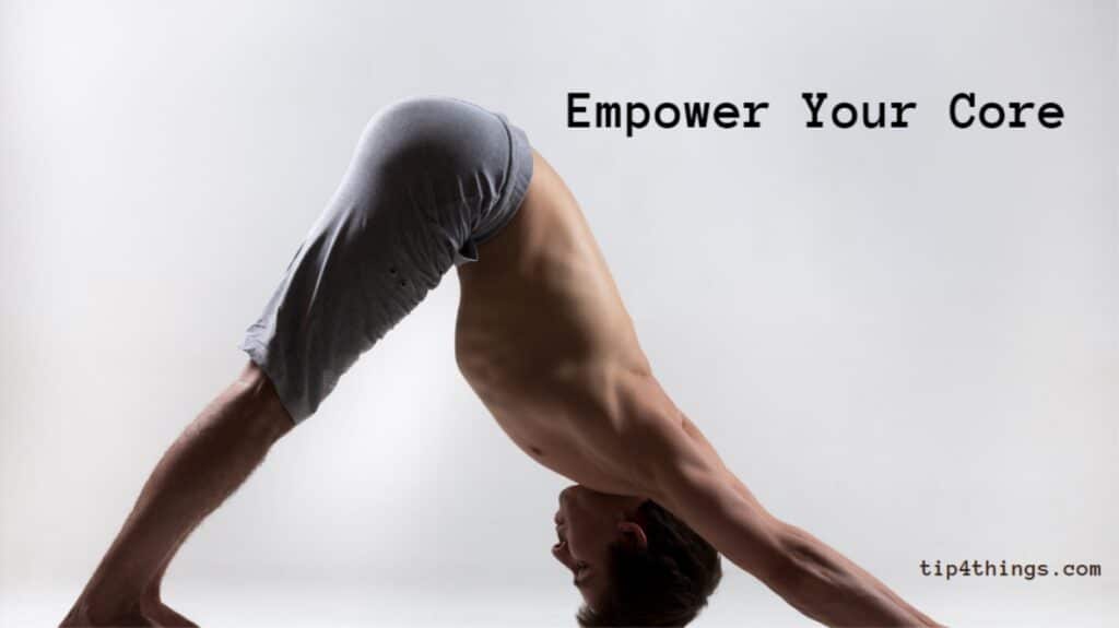 Empower Your Core: Crafting Upper Body Strength